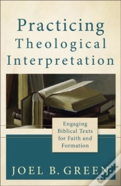 Capa do artigo Practicing Theological Interpretation Â€“ Engaging Biblical Texts For Faith And Formation