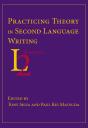 Practicing Theory In Second Language Writing - Preview