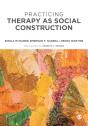 Practicing Therapy As Social Construction - Preview