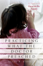 Practicing What The Doctor Preached - Preview