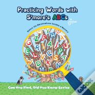 Practicing Words With S'More'S Abcs