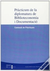 Capa do artigo Pràcticum De La Diplomatura De Biblioteconomia I Documentació (Comissió De Pràctiques)