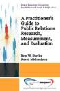 Practioner'S Guide To Public Relations Research, Measurement And Evaluation - Preview