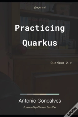 Capa do artigo Practising Quarkus