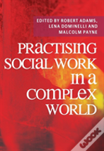 Practising Social Work In A Complex World