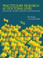 Practitioner Research At Doctoral Level - Preview