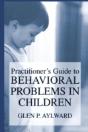 Practitionerâ€™S Guide To Behavioral Problems In Children - Preview