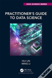 Practitionerâ€™S Guide To Data Science