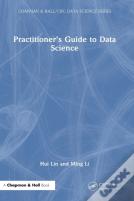 Practitionerâ€™S Guide To Data Science