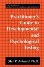 Practitioner'S Guide To Developmental And Psychological Testing - Preview