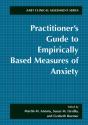 Practitioner'S Guide To Empirically Based Measures Of Anxiety - Preview