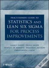 Practitioner'S Guide To Statistics And Lean Six Sigma For Process Improvements