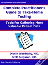 Practitioner'S Guide To Take-Home Testing