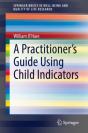 Practitioner'S Guide To Using Child Indicators - Preview