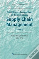 Practitioners Perspectives On Contemporary Supply Chain Management