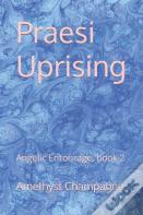 Praesi Uprising