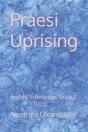 Praesi Uprising - Preview