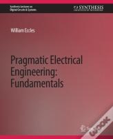 Pragmatic Electrical Engineering