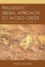 Pragmatic Liberal Approach To World Order - Preview