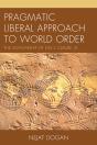 Pragmatic Liberal Approach To World Order - Preview