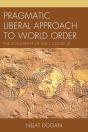 Pragmatic Liberal Approach To World Order - Preview