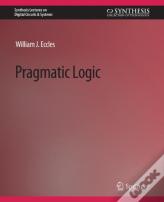 Pragmatic Logic