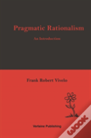 Pragmatic Rationalism: An Introduction