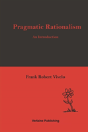 Pragmatic Rationalism: An Introduction - Preview