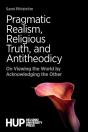 Pragmatic Realism, Religious Truth, And Antitheodicy - Preview