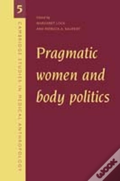 Capa do artigo Pragmatic Women And Body Politics