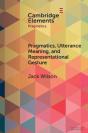 Pragmatics, Utterance Meaning, And Representational Gesture - Preview