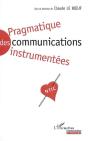 Pragmatique Des Communications Instrumentees - Preview