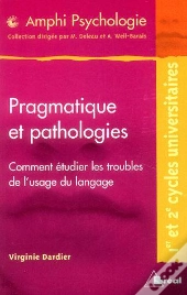 Pragmatique Et Pathologies