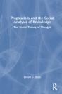 Pragmatism And The Social Analysis Of Knowledge - Preview