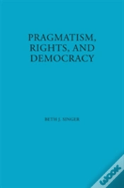 Capa do artigo Pragmatism, Rights, And Democracy