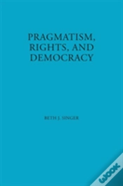 Capa do artigo Pragmatism, Rights, And Democracy