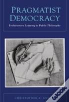 Pragmatist Democracy