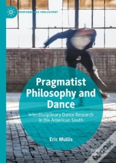 Pragmatist Philosophy And Dance