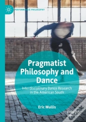 Pragmatist Philosophy And Dance