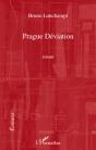 Prague Déviation - Preview