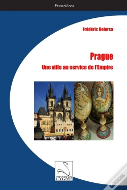 Capa do artigo Prague : Une Ville Au Service De L'Empire