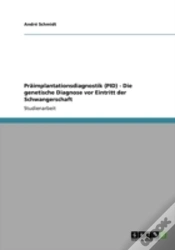Capa do artigo Praimplantationsdiagnostik (Pid) - Die Genetische Diagnose Vor Eintritt Der Schwangerschaft