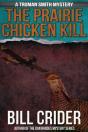 Prairie Chicken Kill - Preview