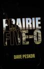 Prairie Five-0 - Preview