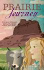 Prairie Journey - Preview