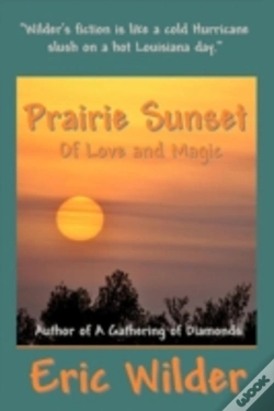 Capa do artigo Prairie Sunset - Of Love And Magic
