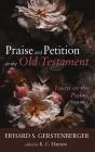 Praise And Petition In The Old Testament - Preview
