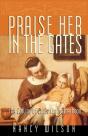Praise Her In The Gates - Preview