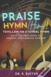 Praise Hymn (Him)!