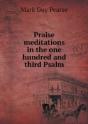 Praise Meditations In The One Hundred And Third Psalm - Preview